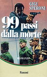 Novantanove passi dalla morte