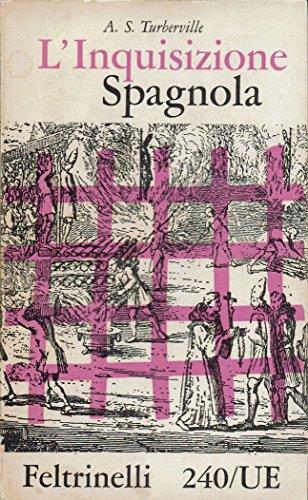 L' Inquisizione Spagnola - A. S. Turberville - copertina