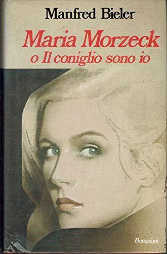 Maria Morzeck o Il coniglio sono io - Manfred Bieler - copertina