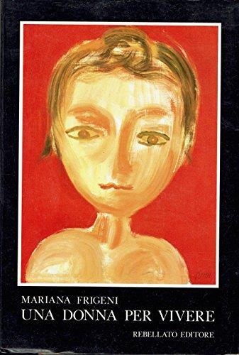 Una donna per vivere, romanzo - Mariana Frigeni - copertina