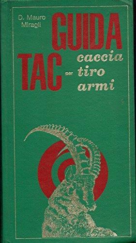 Guida Tac per caccia, tiro, armi - copertina