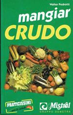 Mangiar crudo