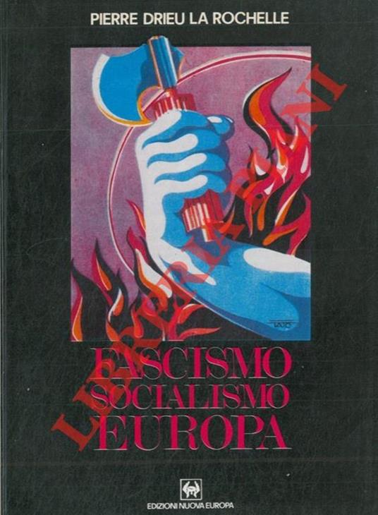 Socialismo. Fascismo. Europa - Pierre Drieu La Rochelle - copertina