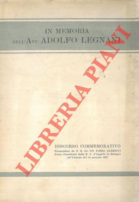 In memoria dell'Avv. Adolfo Legnani. Discorso commemorativo - Piero Alberici - copertina