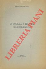 La cultura a Bologna nel Risorgimento