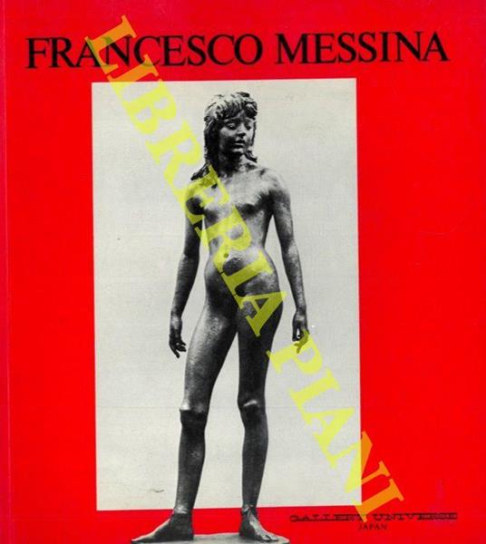 Francesco Messina. Sculture: 1929-1984 - copertina