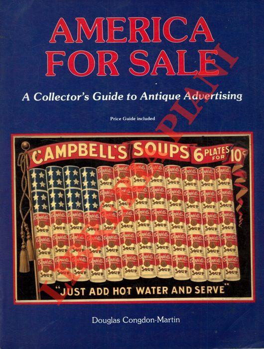 America for Sale. A Collector's Guide to Antique Advertising. Price Guide included