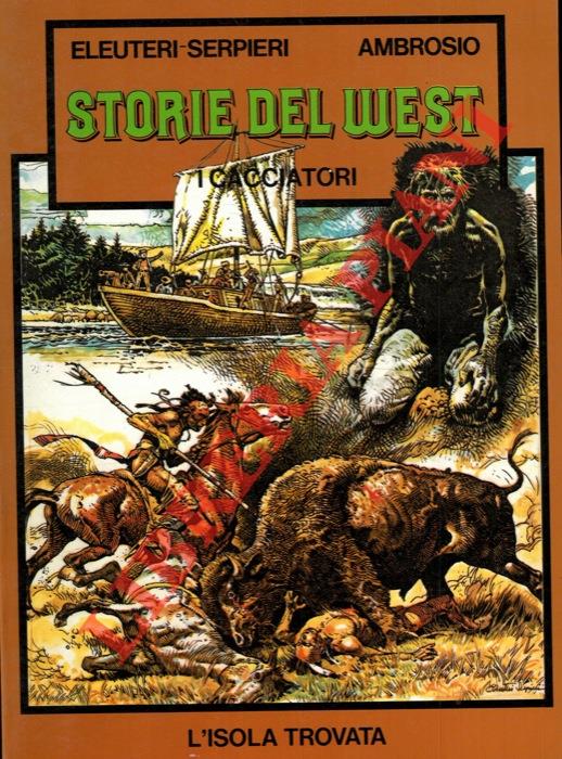 Storie del West. I cacciatori