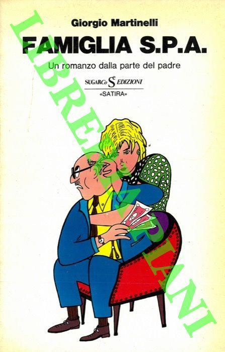 Famiglia S.P.A - Giorgio Martinelli - copertina