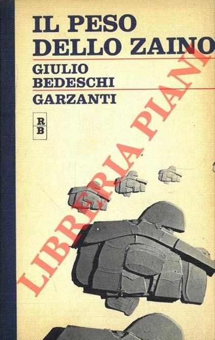 Il peso dello zaino - Giulio Bedeschi - copertina