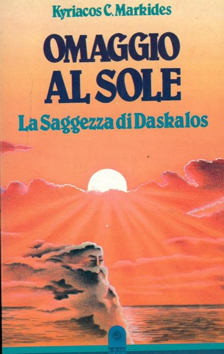 Omaggio al sole. La saggezza di Daskalos
