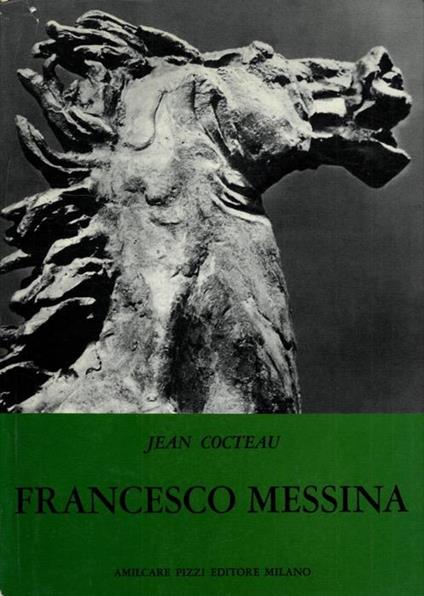 Francesco Messina - Jean Cocteau - copertina