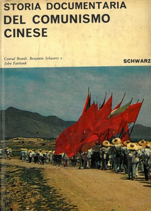 Storia documentaria del Comunismo cinese - Conrad Brandt - copertina