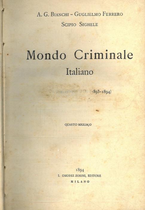 Mondo criminale italiano. Seconda serie 1893-94 - A. G. Bianchi - copertina