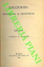 Discourses : biological & geological. Essays