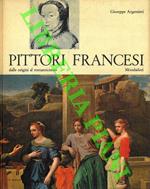 Pittori francesi dalle origini al Romanticismo