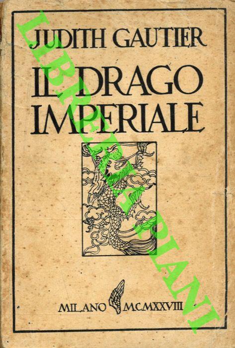 Il Drago Imperiale. Romanzo cinese