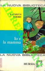 Io e la mamma