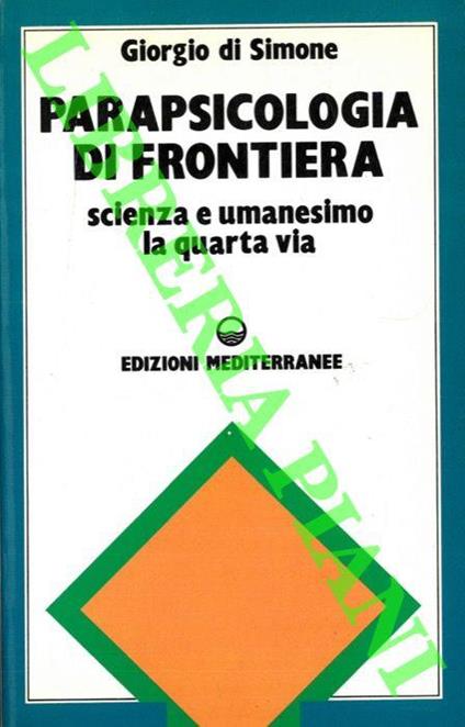 Parapsicologia di frontiera - Giorgio Di Simone - copertina