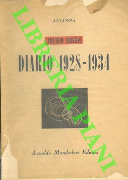 Diario 1928-1934. Traduzione e prefazione di Libero de Libero - Julien Green - copertina