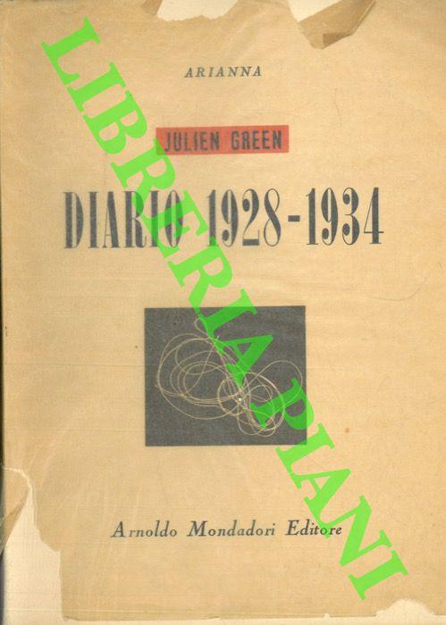 Diario 1928-1934. Traduzione e prefazione di Libero de Libero