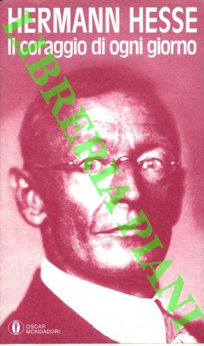 Il coraggio di ogni giorno - Hermann Hesse - copertina