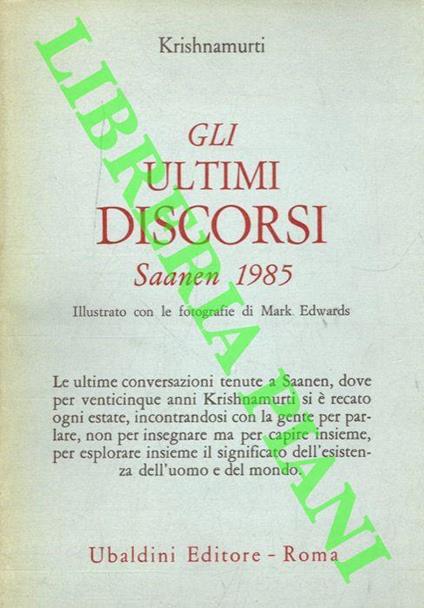 Gli ultimi discorsi: Saanen 1985 - Jiddu Krishnamurti - copertina