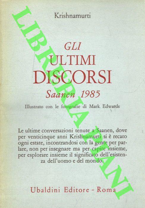 Gli ultimi discorsi: Saanen 1985 - Jiddu Krishnamurti - copertina