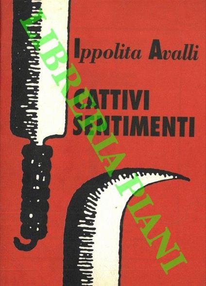 Cattivi sentimenti - Ippolita Avalli - copertina