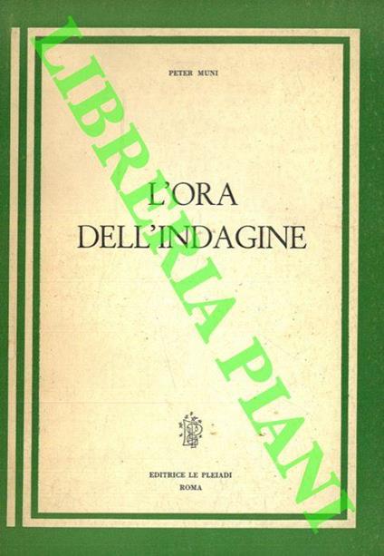 L' ora dell'indagine - Peter Muni - copertina