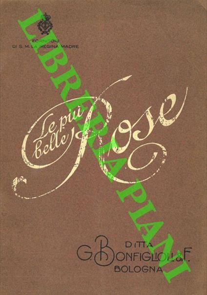 Le più belle rose. Bologna. Autunno 1925 - Primavera 1926 - copertina