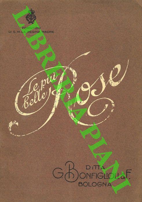 Le più belle rose. Bologna. Autunno 1925 - Primavera 1926 - copertina