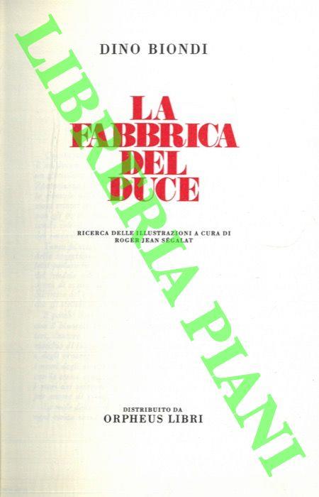 La fabbrica del Duce