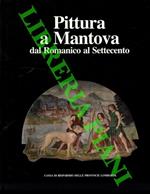 Pittura a Mantova. Dal Romantico al Settecento