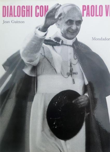Dialoghi con Paolo VI - Jean Guitton - copertina