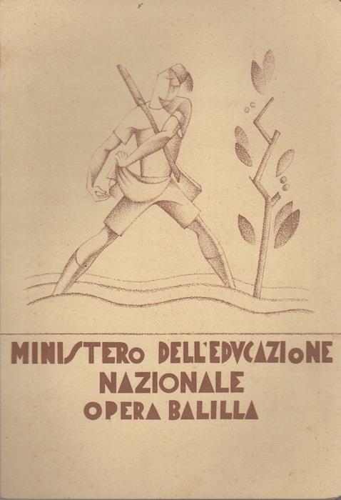 Ministero Educazione Nazionale: Op. Naz. ”Balilla”: Pagella