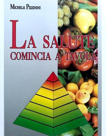 La salute comincia a tavola - Michele Pizzinini - copertina