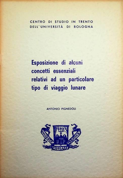 Esposizione di alcuni concetti essenziali relativi ad un particolare tipo di viaggio lunare