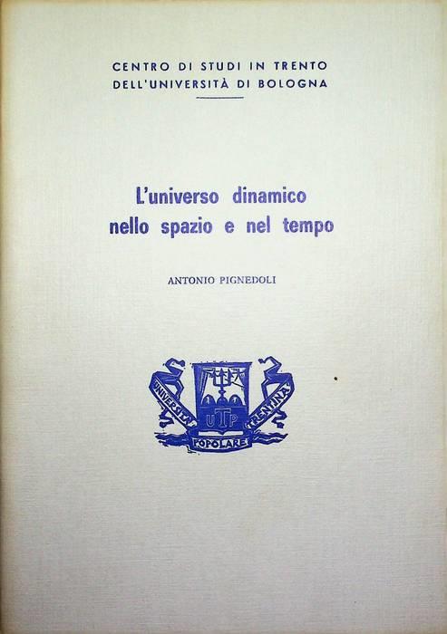 L’universo dinamico nello spazio e nel tempo