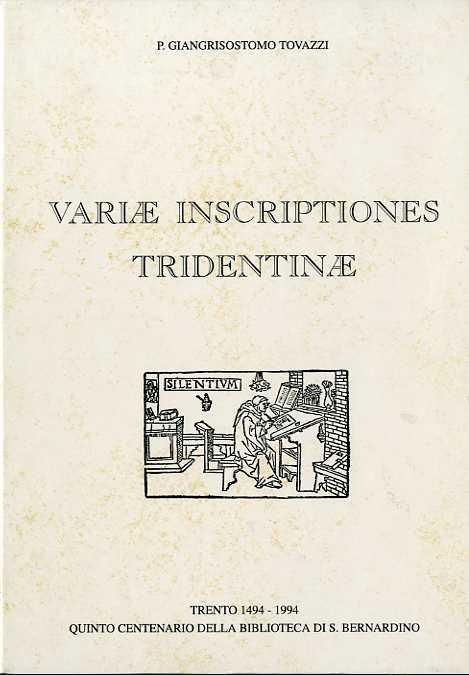 Variæ inscriptiones tridentinæ - Giangrisostomo Tovazzi - copertina