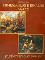 Ermenegildo e Rinaldo Agazzi. BERGAMO, 6 APRILE - 5 MAGGIO 2002