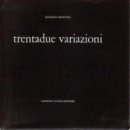 Trentadue Variazioni - Eugenio Montale - copertina