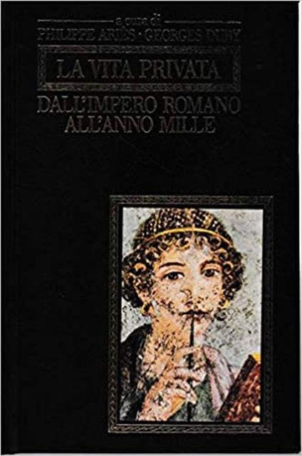 La Vita Privata Dall'Impero Romano All'Anno Mille - Georges Duby - copertina