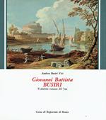 Giovanni Battista Busiri : vedutista romano del '700