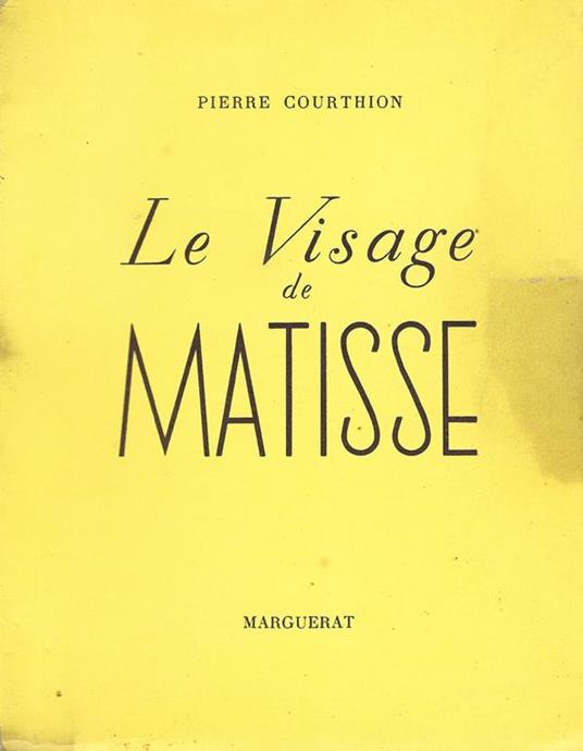 Le visage de Matisse - Pierre Courthion - copertina