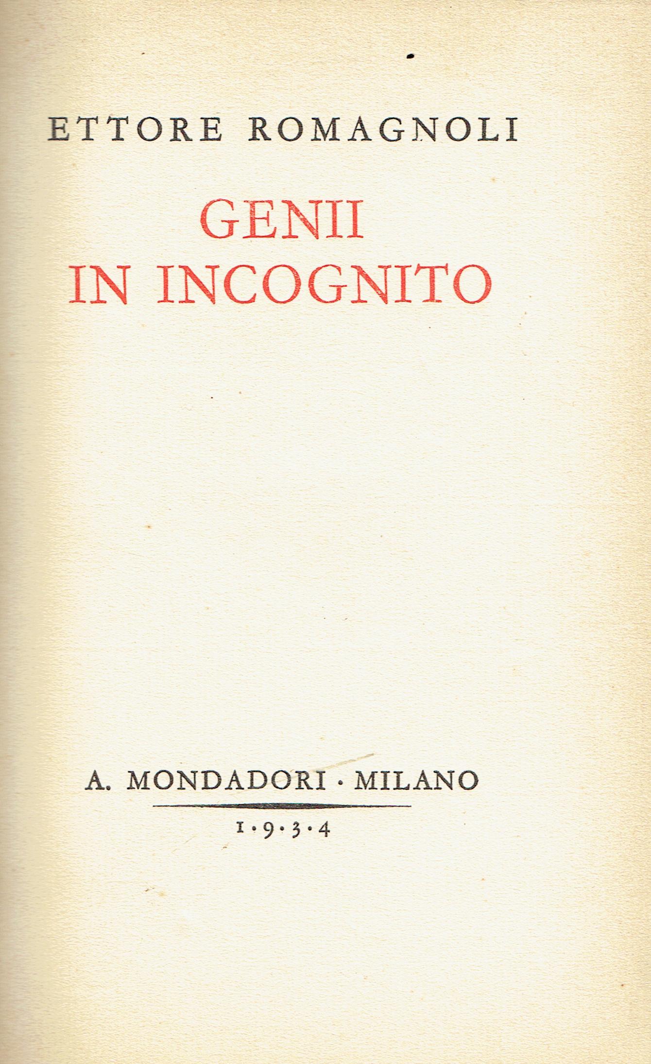 Genii in incognito