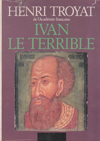 Ivan le terrible - Henri Troyat - copertina