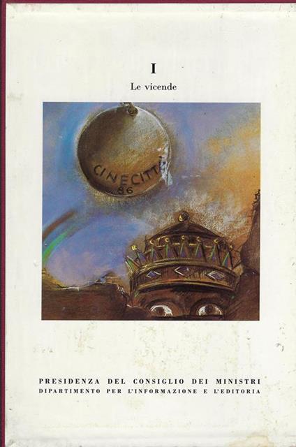 Cinecittà tra cronaca e storia : 1937-1989 - Franco Mariotti - copertina