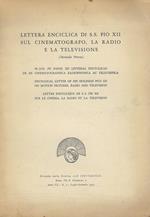 Lettera enciclica di S. S. Pio 12. sul cinematografo, la radio e la televisione : Miranda prorsus