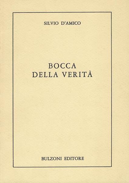 Bocca della verità - Silvio D'Amico - copertina